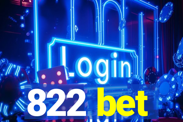 822 bet